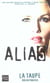 Alias t.9 - la taupe