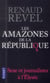Les Amazones De La Republique