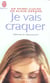 Je vais craquer - vaincre la depression