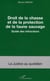 Droit de la chasse et de la protection de la faune sauvage