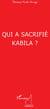 Qui a sacrifié Kabila