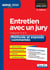 Entretien avec un jury - catégories a et b - méthodes et exposés commentés (concours 2016/2017)