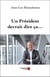 Un président devrait dire ça...