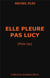Elle pleure pas lucy (pick-up)