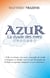 Azur : la dyade des mers