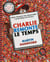 Où est Charlie ? : Charlie remonte le temps