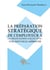 La préparation stratégique de l?employeur à la négociation collective : une nouvelle approche