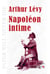 Napoléon intime