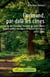 Florimond, par-delà les cimes : La vie du chevalier Hurault de Saint-Denis - Grand maître des eaux et forêts de France - 1622-1687