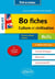 Anglais - 80 fiches - culture et civilisation - B2-C1 (2e édition)