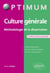 Culture générale - méthodologie de la dissertation (2e édition)