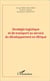 Stratégie logistique et de transport au service du développement en afrique