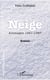 Neige, Allemagne 1941-1967