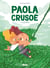 Paola Crusoé Tome 3 : jungle urbaine