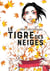 Le tigre des neiges Tome 2