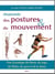 Anatomie des postures & du mouvement - pour la pratique du fitness, du yoga, du Pilates, du sport et de la danse