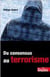 Du consensus au terrorisme