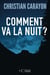 Comment va la nuit ?