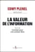 La valeur de l'information - combat pour une presse libre