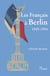 Les français à Berlin -1944-1994