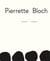 Pierrette Bloch : Multiples - Intégrale