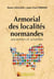 Armorial des localités normandes, anciennes et actuelles