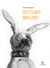 Tout va bien mon lapin ?