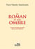 Le roman et son ombre