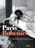 Paris bohèmes 1830-1960