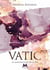 Vatic - t01 - la malediction de la foi - vatic t1
