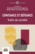 Confiance et défiance : Traits de société