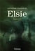 Elsie : coffret Intégrale Tomes 1 à 3