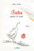 Tutu explore le monde : Tome 1