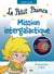 Le Petit Prince et ses amis : Mission intergalactique