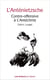 L'Anténietzsche, contre-offensive à l'Antéchrist