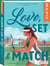 Love, set & match