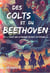 Des colts et du Beethoven (Et il paraît que la musique adoucit les moeurs...)