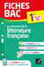 Fiches bac Tome 50 : le mémento de la littérature française - 1re