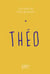 Le Livre De Mon Prenom : Theo