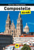 Compostelle pour les nuls (2e édition)