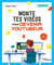 Monte tes vidéos pour devenir youtubeur (2e édition)