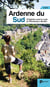 Ardenne du sud - 20 balades à pied ou à vélo, de Martelange à Bouillon