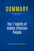 Summary: The 7 Habits of Highly Effective People : Review and Analysis of Covey's Book