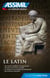 Le latin - débutants et faux-débutants