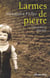 Larmes de pierre