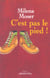 C'est pas le pied !