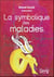 La symbolique des maladies