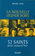 La nouvelle légende dorée - 52 saints pour aujourd'hui