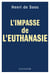 Euthanasie : l'impasse