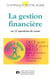 La gestion financière : En 12 questions de cours